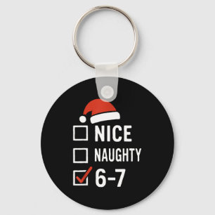 Funny 6-7 Meme Nice Naughty Christmas, Six Seven C Key Ring