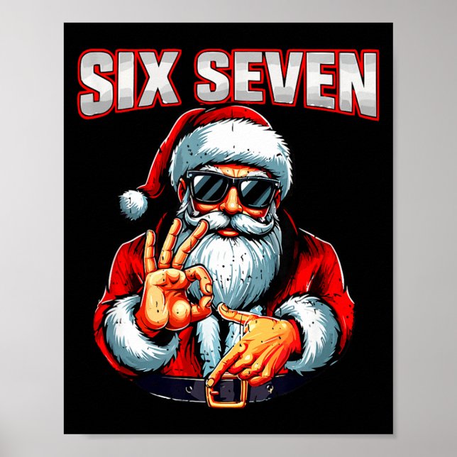 Funny 6 7 Meme Santa Christmas Men And Boys  Poster (Front)