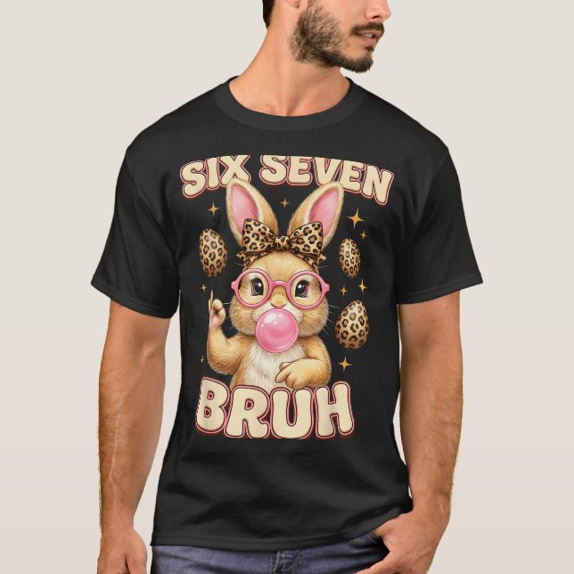 Funny 6 7 meme six seven bunny leopard bow 6-7 T-Shirt (Front)