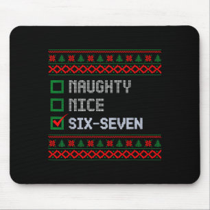 Funny 6-7 Meme Ugly Christmas Sweater Nice Naughty Mouse Mat