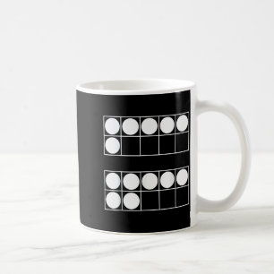 Funny 6 7 Number Math Teachers Students Six Seven Coffee Mug