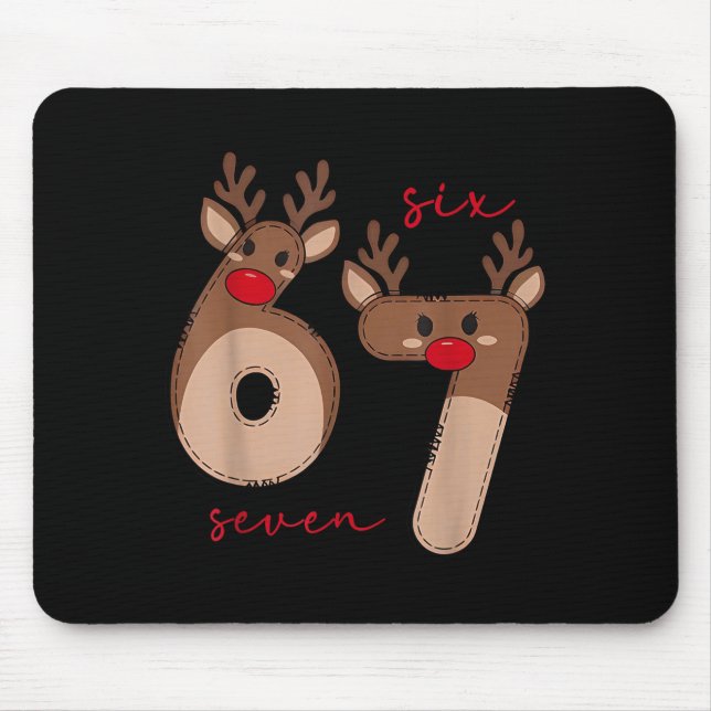 Funny 6 7 Six Seven Meme Christmas Reindeer Gen Al Mouse Mat (Front)