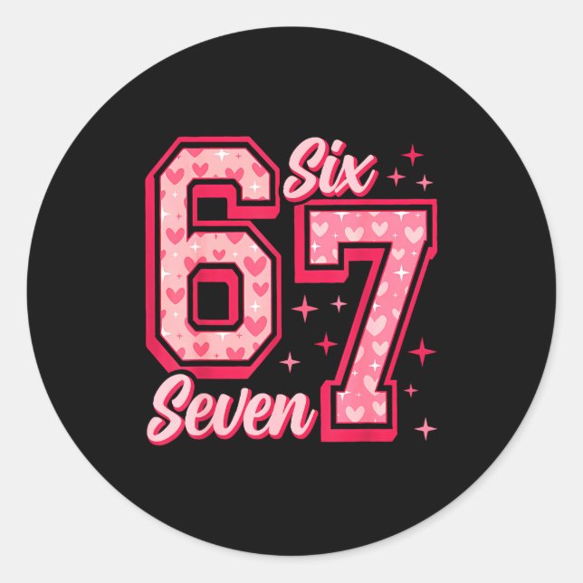 Funny 6 7 Six Seven Meme Saying Valentine Couple M Classic Round Sticker (Front)