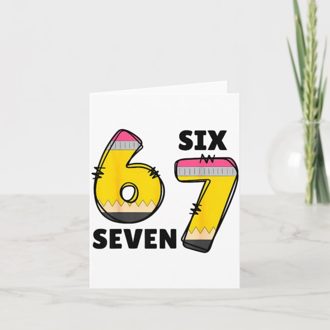 Funny 6 7 Six Seven Pencil Teacher Middle High Sch Card (Front)