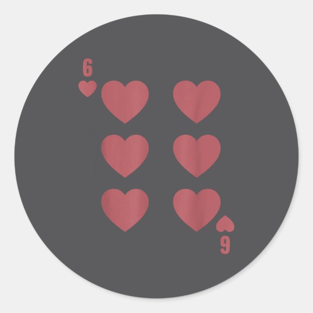 Funny 6 7 Valentine Love Heart Playing Card Matchi Classic Round Sticker (Front)