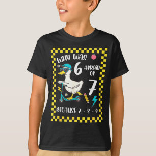 Funny 6 Afraid Of 7 Silly Goose Six Seven 67 Meme T-Shirt