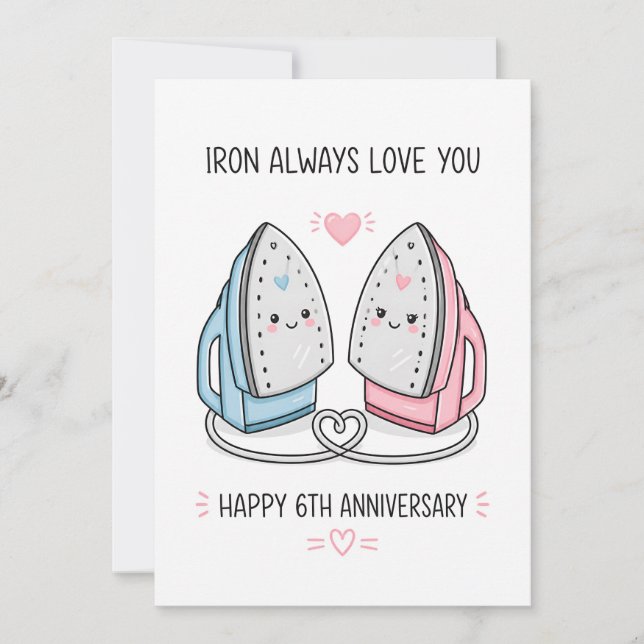 Funny 6th Anniversary Card | Iron Anniversary Card (Front)