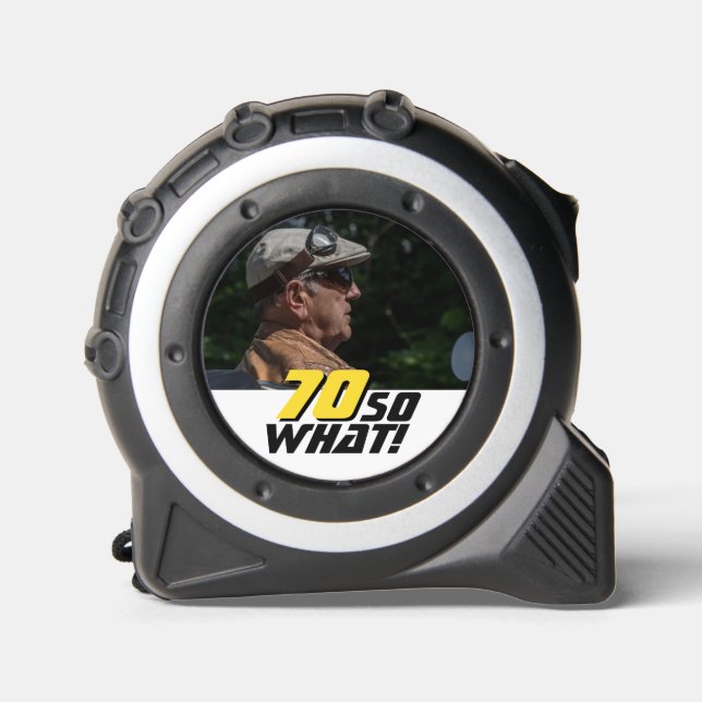 Funny 70 So What Quote Photo 70th Birthday 1 (Front)