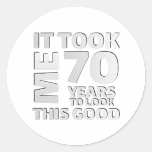 Funny 70 years old saying quote classic round sticker