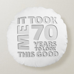 Funny 70 years old saying quote round cushion