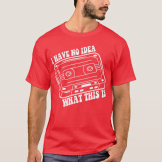 Funny 70s 80shrowback Retro I Have No Idea What vi T-Shirt