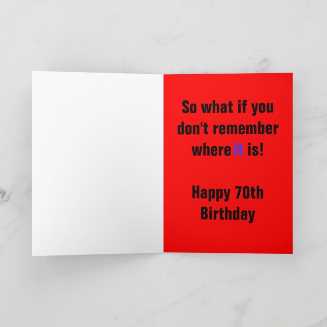 Funny 70th Birthday Card for Men (Inside)