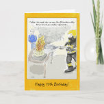 Funny 70th Birthday Card For Men: Candles...<br><div class="desc">This funny cartoon design, showing an older man standing by whilst a fireman puts out the blaze on top of his cake, was originally designed as a 70th birthday card. But you can change the name of the recipient, the age of the birthday, and the message inside, to send it...</div>