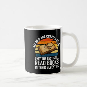 Funny 70th birthday dad fathers day men read books coffee mug