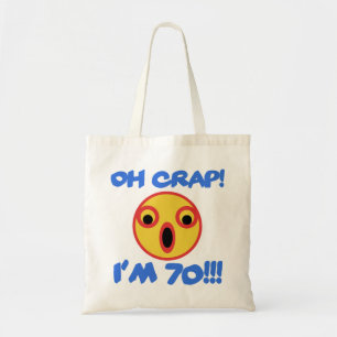 Funny 70th Birthday Gag Gift Tote Bag