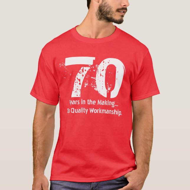 Funny 70th Birthday Quality Workmanship A5 T-Shirt (Front)