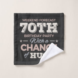 Funny 70th birthday sayings wash cloth