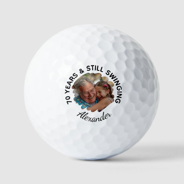 Funny 70th Birthday Still Swinging Photo & Name Golf Balls (Front)