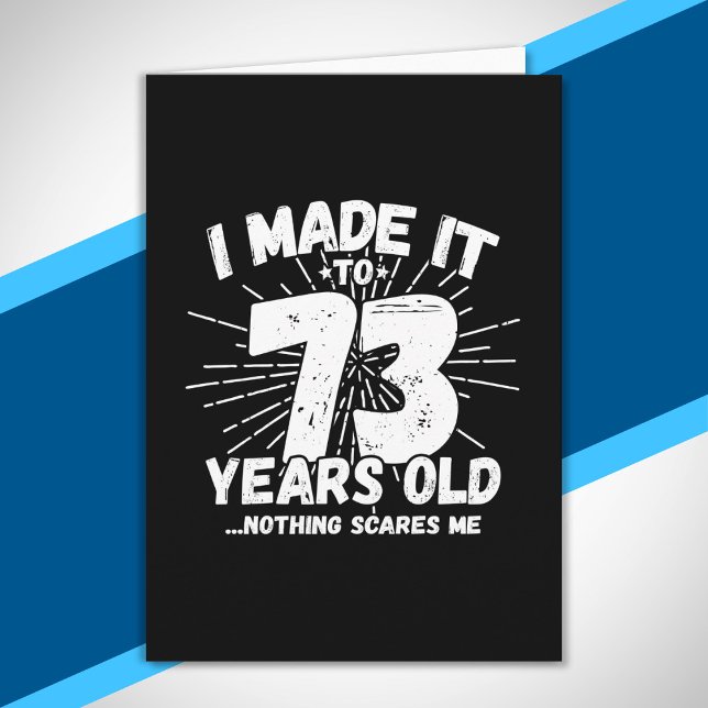 Funny 73rd Birthday Quote Sarcastic 73 Year Old Card (Creator Uploaded)