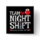 Funny 7:05 Team Night Shift Nurse Appreciation