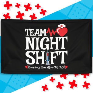 Funny 7:05 Team Night Shift Nurse Appreciation Banner