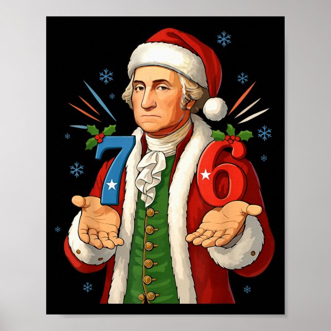 Funny 7-6 6-7 George Washington Santa 67 Meme Chri Poster (Front)