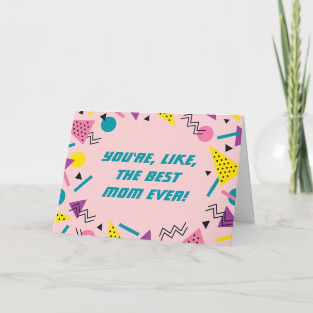 Funny 80s Slang Mothers Day Card (Front)