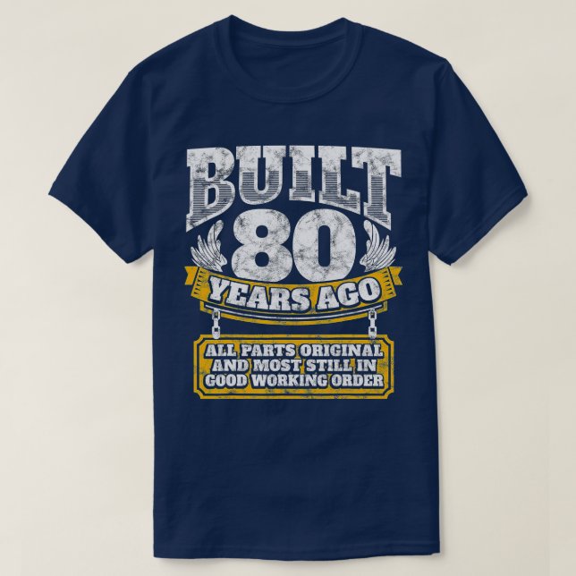 Funny 80th Birthday  B-Day Gift Saying Age 80 Year T-Shirt (Design Front)