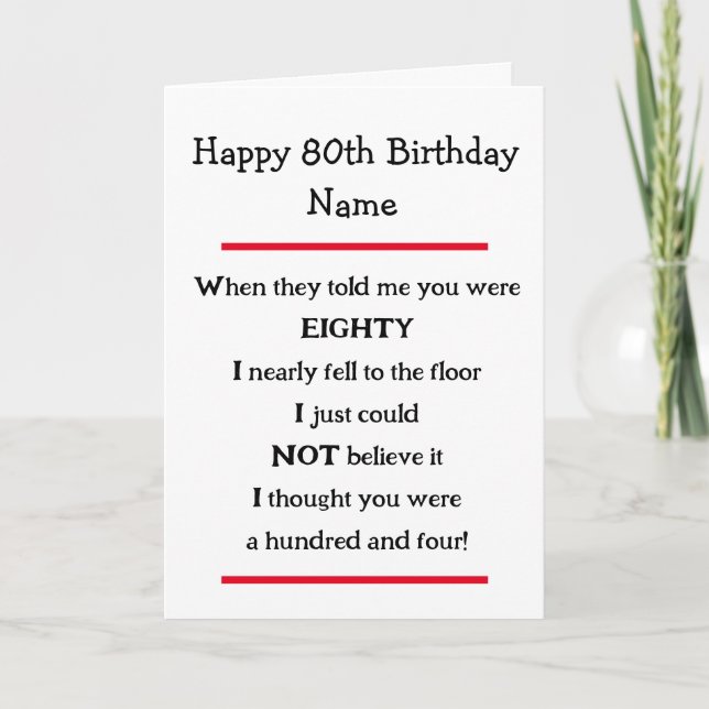 Funny 80th Birthday Cheeky Verse Birthday Card (Front)