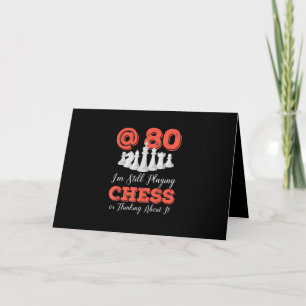 Funny 80th Birthday Gift - 80 Year Old Chess Queen Card