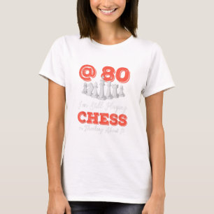Funny 80th Birthday Gift - 80 Year Old Chess Queen T-Shirt