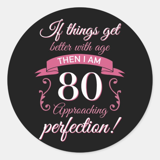 Funny 80th Birthday 'Perfection' Classic Round Sticker (Front)