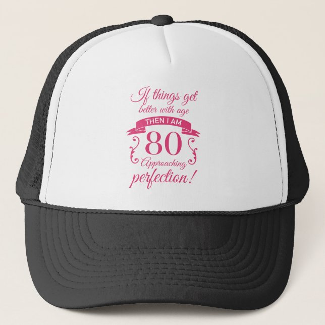 Funny 80th Birthday 'Perfection' Trucker Hat (Front)
