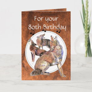Funny  80th, Eighty, Birthday Howling Coyote Card