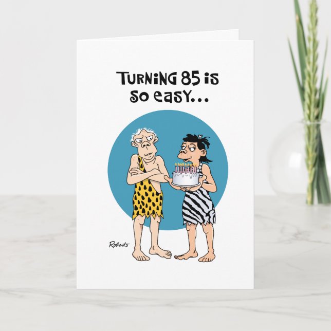 Funny 85th Birthday Card (Front)
