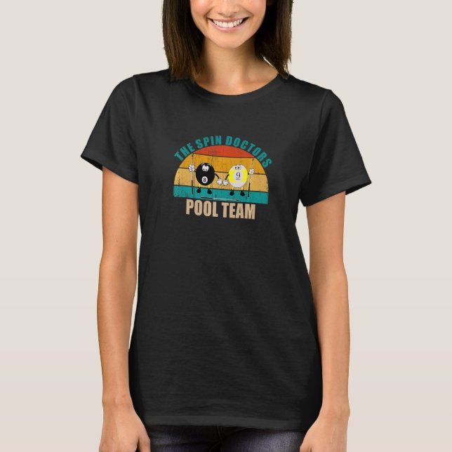 Funny 8 9 Ball Billiards Team The Spin Doctors Poo T-Shirt (Front)