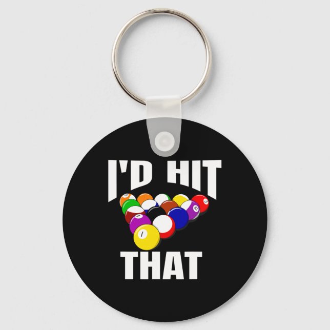 Funny 8 Ball Mens Billiards Pool Id Hit That  Key Ring (Front)