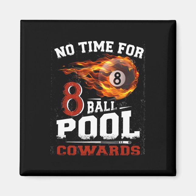 Funny 8 Ball Pool Billiards Player Quote Team Leag Magnet (Front)