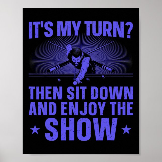 Funny 8 Ball Pool Design For Men Women Pool Player Poster (Front)