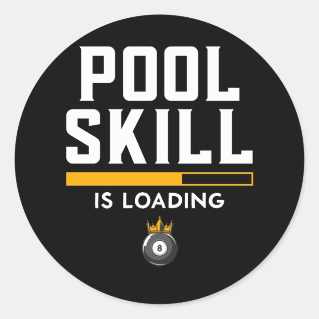 Funny 8 Ball Quote Sports Billiard Pool Classic Round Sticker (Front)