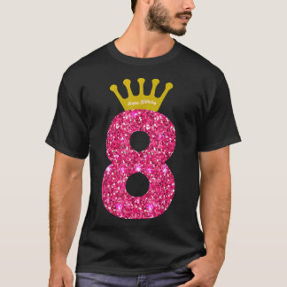 Funny 8th Party Number 8 Year Old Girls 8th Birthd T-Shirt