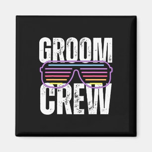 Funny 90s Groom Crew Sungles Bachelor Wedding  Magnet
