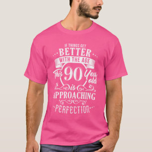 Funny 90th Birthday Design friend T-Shirt