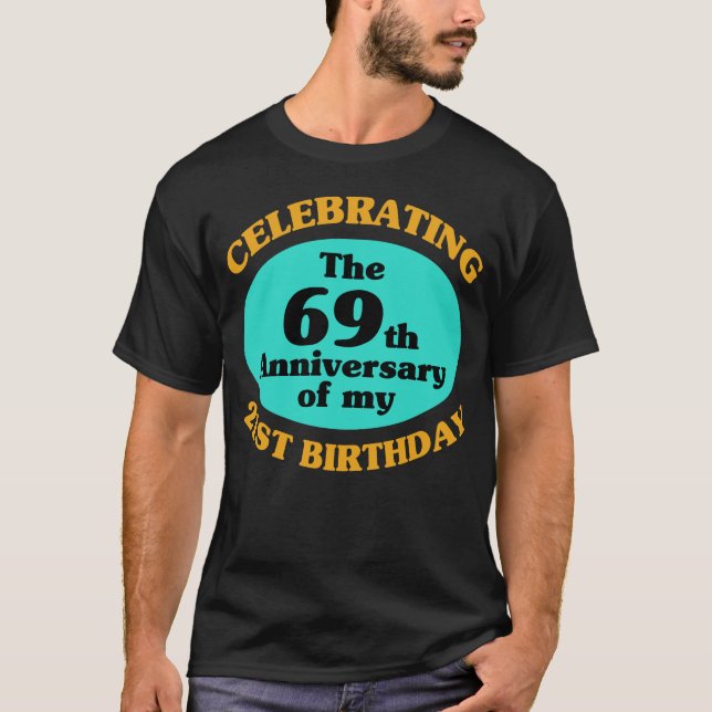 Funny 90th Birthday Gag Gift T-Shirt (Front)