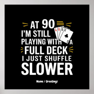 Funny 90th Birthday Gift Cards Full Deck of Laughs Poster