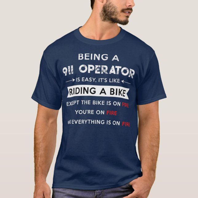 Funny 911 Operator apparel First Responder T-Shirt (Front)