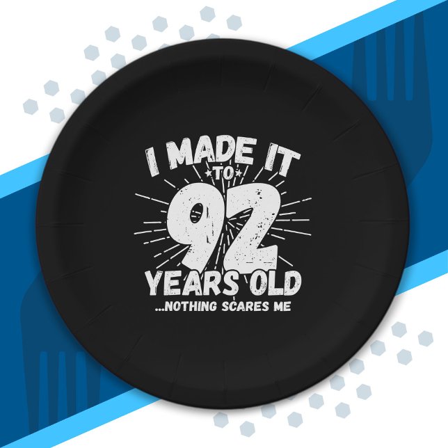 Funny 92nd Birthday Quote Sarcastic 92 Year Old Paper Plate (Creator Uploaded)
