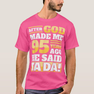 Funny 95th Birthday95 Years  T-Shirt