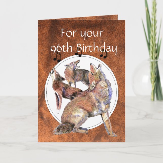 Funny  96th Birthday Howling Coyote Card (Front)