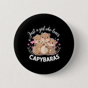 Funny A Girl Who Loves Capybaras Cool Capybara 6 Cm Round Badge